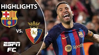 Barcelona vs Osasuna  LaLiga Highlights  ESPN FC [upl. by Elatsyrc]