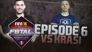 FIFA 16  F8TAL 6  VS KRASI [upl. by Niknar]