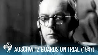 Auschwitz Guards On Trial 1947  British Pathé [upl. by Malcolm115]