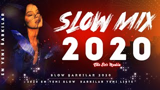 2020 En Yeni Slow Şarkılar Mix Yeni Liste 2021 [upl. by Ardnekat]