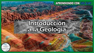 Introducción a la Geología  Aprendiendo con SEG UJAT [upl. by Corri]