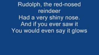 Rudolph The Red Nose Reindeer With Lyrics [upl. by Oiludbo886]