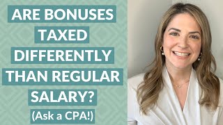 Are Bonuses Taxed Differently Than Regular Salary HOW ARE BONUSES TAXED [upl. by Worthington]