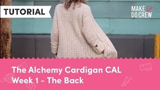 Alchemy Cardigan Crochet Along Part 1  Free Modern Sweater Pattern [upl. by Sokin791]