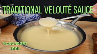 Traditional Velouté Sauce  Recipe for Velouté Sauce  How to make a Velouté Sauce  Velouté Sauce [upl. by Frohman]