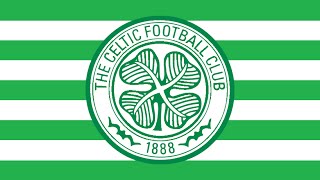 Celtic FC Antehm  quotThe Celtic Songquot [upl. by Ttayh252]