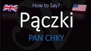 How to Pronounce Pączki CORRECTLY Filled Donuts Pastry Pronunciation [upl. by Doralynn687]