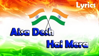 Kinna Sona Desh Hai Mera  Dharti Sunehri Ambar Neela  Har Mausam Rangeela  Aisa Desh Hai Mera [upl. by Nedyrb732]