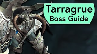 The Tarragrue Raid Guide  NormalHeroic The Tarragrue Sanctum of Domination Boss Guide [upl. by Venus]