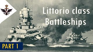 Littorio class Battleships PART 1 technical overview [upl. by Ardehs493]