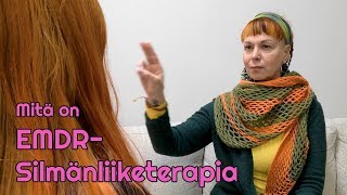 Mitä on EMDRSilmänliiketerapia [upl. by Owena]