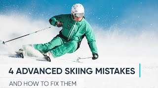 4 ADVANCED SKIING MISTAKES  And How To Fix Them [upl. by Cathy]