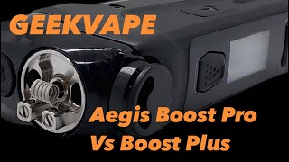 Geekvape Aegis Boost Pro vs Plus [upl. by Eul]