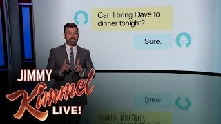 Jimmy Kimmel Explains Passive Aggressive Texts [upl. by Fortunia]