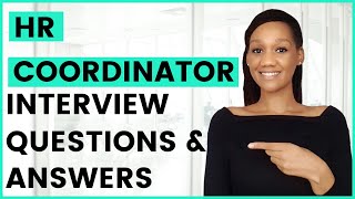 HR COORDINATOR Interview Questions and Answers HR Assistant HR Administrator [upl. by Hillari548]