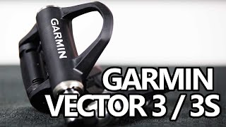 Garmin Vector 3 and 3S  PedalBased Power Meter [upl. by Leinoto]