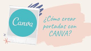 ¿Cómo crear portadas con Canva [upl. by Byron17]