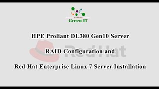 HPE ProLiant DL380 Gen10 Server  RAID Configuration and Red Hat Enterprise Linux 7 Installation [upl. by Mayne174]