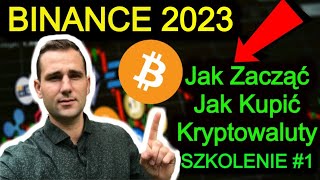 BINANCE Giełda Kryptowalut PORADNIK 2023 🔵 Jak Zacząć Jak Kupić Bitcoin i Kryptowaluty Kartą [upl. by Willock]