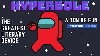 Hyperbole The Greatest Literary Device [upl. by Onilegna]