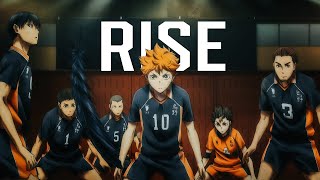 Haikyuu AMV  Rise [upl. by Odiug]