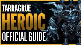 The Tarragrue Heroic Guide  Sanctum of Domination Raid  Shadowlands Patch 91 [upl. by Elenaj]