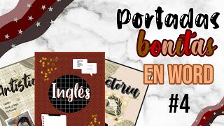 COMO HACER PORTADAS BONITAS EN WORD 4 [upl. by Dirtsa173]