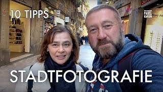 10 Tipps Stadtfotografie [upl. by Llerrej]