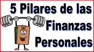 5 Pilares de las Finanzas Personales [upl. by Svensen]