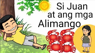 Filipino 7 Si Juan at ang mga Alimango [upl. by Razid]