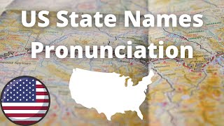 US State Names Pronunciation  American Accent [upl. by Blockus]