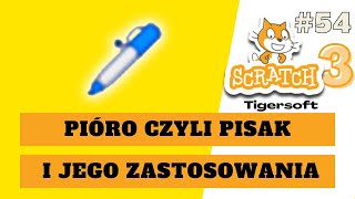 Scratch 54 🐱 PIÓRO  PISAK I JEGO ZSTOSOWANIA ✒️ [upl. by Ahsikahs]