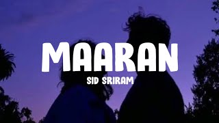 Sid Sriram  Maaran Lyrics Kudukku 2025 [upl. by Anayk]