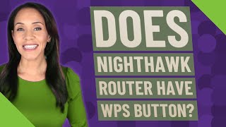 Does Nighthawk router have WPS button [upl. by Suckow]