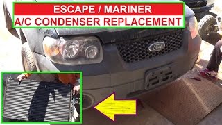 Ford Escape AC Condenser Removal and Replacement Mercury Mariner AC Condenser [upl. by Oicor]