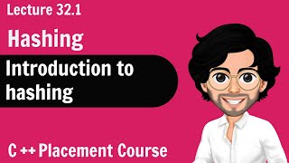 Hashing  Introduction to Hasing  C Placement Coure  Lecture 321 [upl. by Relda754]