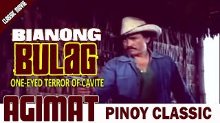 AGIMAT  BIANONG BULAG  TERROR NG CAVITE  RAMON REVILLA FULL MOVIE IMPROVED [upl. by Ahsemat]