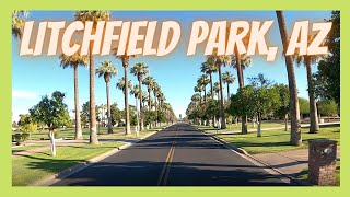 IS LITCHFIELD PARK AZ the BEST West Valley Neighborhood [upl. by Sola]