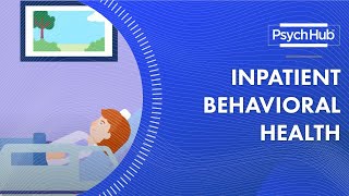 Inpatient Behavioral Health [upl. by Ludmilla]