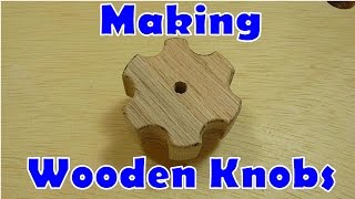 Making Wooden Knobs [upl. by Florance]