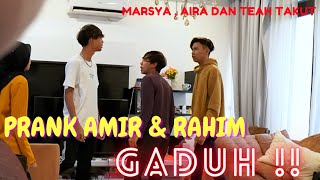 AMIR DENGAN RAHIM G4DUH   PRANK MARSYA  AIRA DAN TEAH TERKEJUT [upl. by Gilligan]