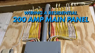 How To Wire A Residential 200 Amp Main Panel [upl. by Colville]