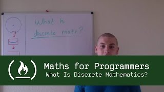 Maths for Programmers Introduction What Is Discrete Mathematics [upl. by Brottman]