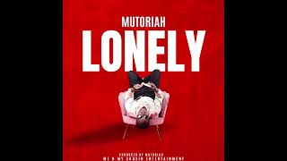 Mutoriah  Lonely Official Audio [upl. by Myrtle]