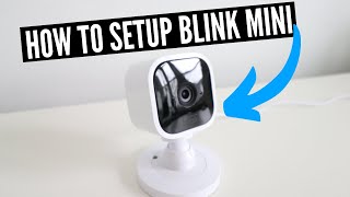 How To Setup Blink Mini Camera [upl. by Elynad411]