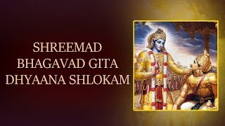 Dhyana Slokam with Lyrics  Srimad Bhagavad Gita  T S Ranganathan learnBhagwatGita learntochant [upl. by Dekeles147]