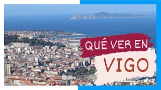 GUÍA COMPLETA ▶ Qué ver en la CIUDAD de VIGO ESPAÑA 🇪🇸 🌏 Turismo y viajes a GALICIA [upl. by Llevra]