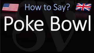 How to Pronounce Poke Bowl CORRECTLY [upl. by Anahsit]