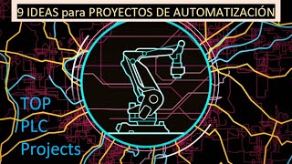 🥇Mejores Proyectos de Automatización  TOP PLC Project Ideas [upl. by Canon686]