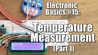 Electronic Basics 15 Temperature Measurement Part 1  NTC PT100 Wheatstone Bridge [upl. by Siraved]